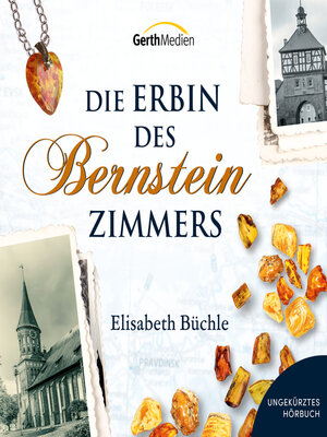 cover image of Die Erbin des Bernsteinzimmers